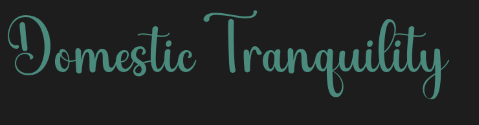 Domestic Tranquility